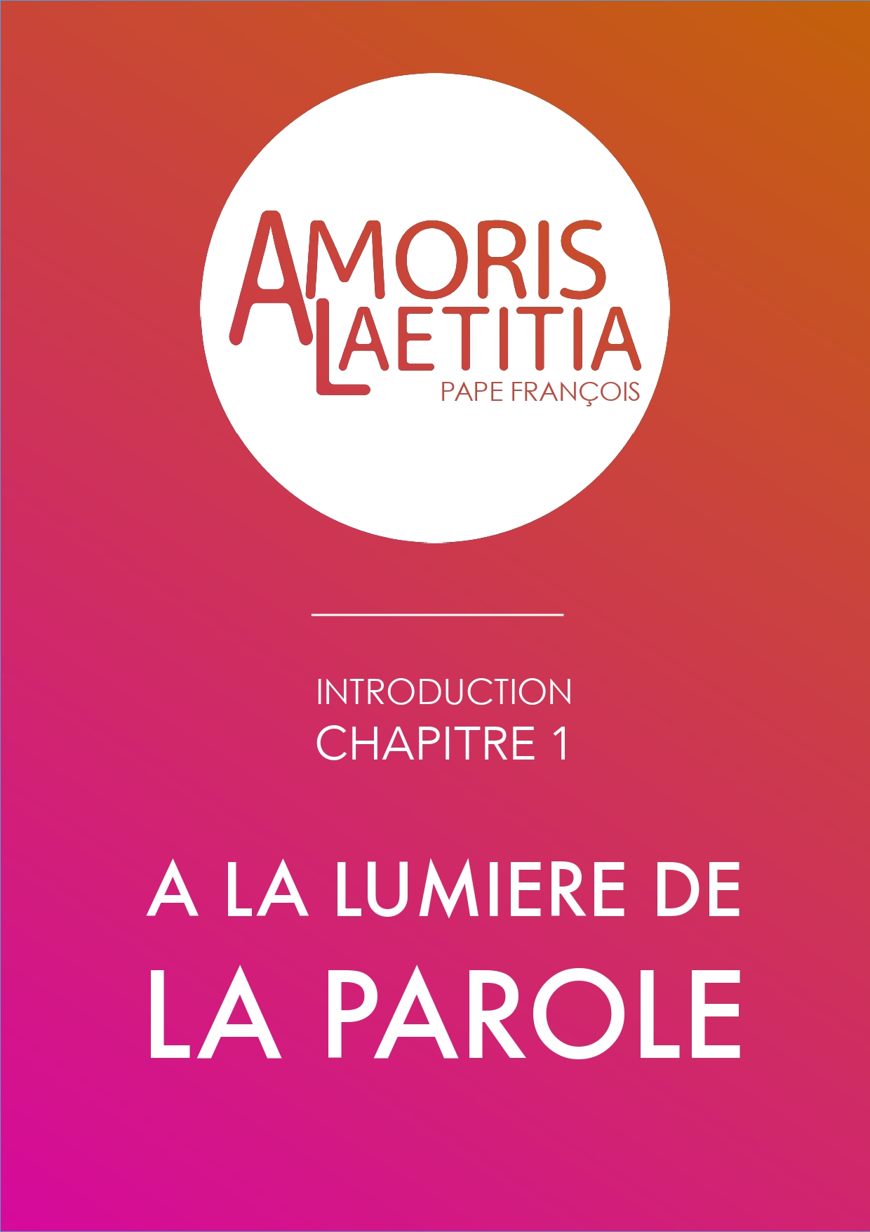 Amoris Laetitia chapitre 1 : A la lumière de la Parole