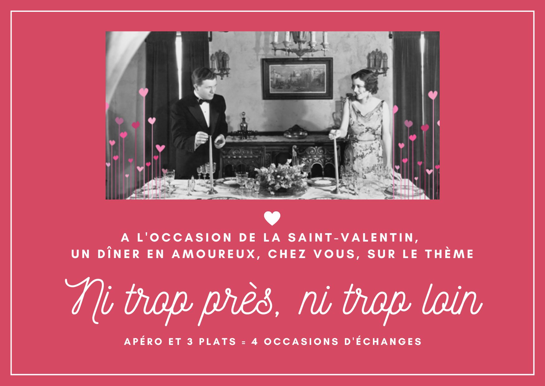 Saint Valentin 2021 - Carnet sur le thène "ni trop près ni trop loin"